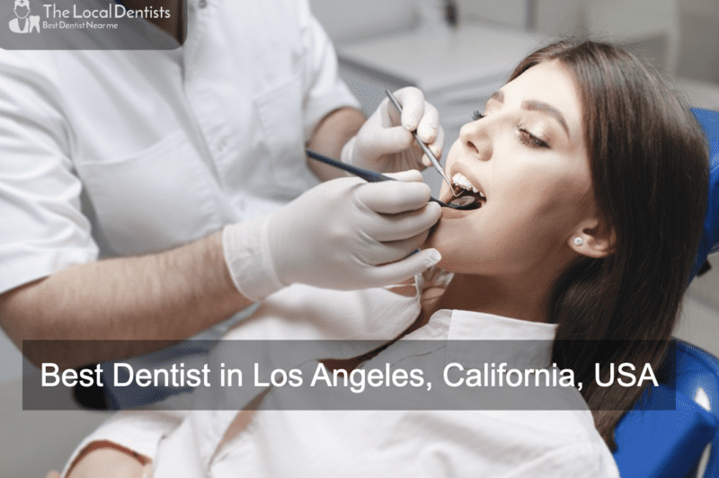 Best Dentist in Los Angeles, California, USA
